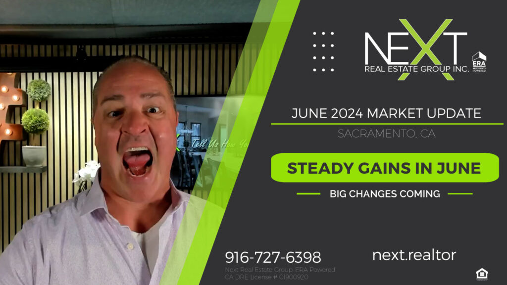 Sacramento Real Estate Market Update - June 2024